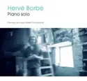 Hervé Borbé: Piano Solo - The Man Who Saw Himself From Behind