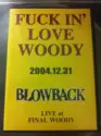Blowback [3]: Fuck In' Love Woody