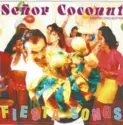 Señor Coconut And His Orchestra: Fiesta Songs