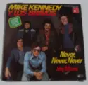 Mike Kennedy Y Los Bravos: Never, Never, Never