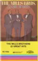 The Mills Brothers: 22 Great Hits