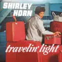Shirley Horn: Travelin' Light