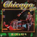 Chicago [2]: Live - 25 Or 6 To 4
