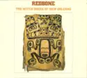 Redbone: The Witch Queen Of New Orleans