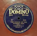 Vernon Dalhart: The Wreck Of The Number Nine / Little Rosewood Casket