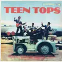 Los Teen Tops: Teen Tops