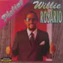 Willie Rosario: Willie Rosario