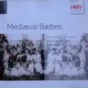 Mediæval Bæbes: Mediæval Bæbes