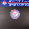 Juan Pablo Torres: Rompe Cocorico