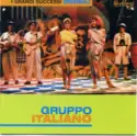 Gruppo Italiano: I Grandi Successi Originali