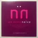 Various: Les Nuits Naïve - La Compilation # 1