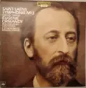 Camille Saint-Saëns, Eugene Ormandy, The Philadelphia Orchestra, E. Power Biggs: Symphonie Nº 3 Organ • Orgue