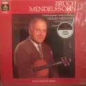 Max Bruch / Felix Mendelssohn-Bartholdy, Yehudi Menuhin, London Symphony Orchestra, Sir Adrian Boult / Rafael Frühbeck De Burgos: Violinkonzerte = Violin Concertos