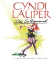 Cyndi Lauper: She's So Unusual (A 30th Anniversary Celebration)