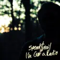5peed$nail: I've Got A Radio