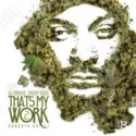 DJ Drama, Snoop Dogg: That's My Work 2