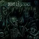 Dead Existence: Born Into The Planet's Scars