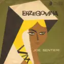 Joe Sentieri: Erzegovina