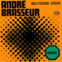 André Brasseur: Multisound Organ