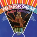 The Magic Organ: The Magic Carousel