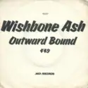 Wishbone Ash: Outward Bound