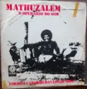 Mathuzalém: O Operário Do Som