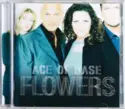 Ace Of Base: Flowers