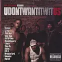 Wipe Boyz Down: UDontWantItWitUs