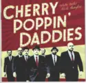 Cherry Poppin' Daddies: White Teeth, Black Thoughts
