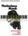 Thelonious Monk: Straight No Chaser (Original Motion Picture Soundtrack)