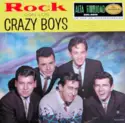 Los Crazy Boys: Rock Con Los Crazy Boys
