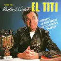 El Titi: Canta: Rafael Conde El Titi