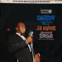 Joe Williams / Count Basie Orchestra: Everyday I Have The Blues