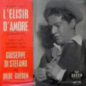 Giuseppe di Stefano And Hilde Güden: Excerpts From L'Elisir D'Amore