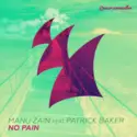 Manu Zain Feat. Patrick Baker [4]: No Pain