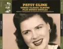 Patsy Cline: Three Classic Albums Plus Bonus Singles