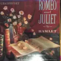 Pyotr Ilyich Tchaikovsky - Sir Adrian Boult Conducting London Philharmonic Orchestra: Romeo And Juliet / Hamlet