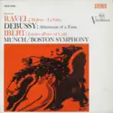 Claude Debussy / Maurice Ravel / Jacques Ibert, Charles Munch / Boston Symphony Orchestra: Bolero / La Valse / Afternoon Of A Faun / Escales (Ports Of Call)