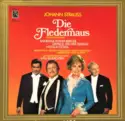 Johann Strauss Jr. / Anneliese Rothenberger, Dietrich Fischer-Dieskau, Nicolai Gedda, Renate Holm • Brigitte Fassbaender • Adolf Dallapozza • Walter Berry • Otto Schenk, Wiener Symphoniker, Willi Boskovsky: Die Fledermaus (Gesamtaufnahme)