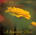 The Percy Faith Orchestra: A Summer Place