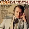 Eino Grön: Ciao Ciao Bambina
