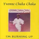 Yvonne Chaka Chaka: I´m Burning Up