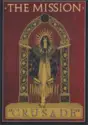 The Mission: Crusade