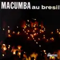 Unknown Artist: Macumba Au Brésil