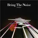 Traks Boys: Bring The Noise
