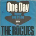The Rogues [5]: One Day / Wanted: Dead Or Alive