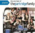 The Partridge Family: Playlist: The Very Best Of The Partridge Family