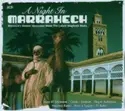Various: A Night In Marrakech (Morocco's Master Musicians Meet The Latest Maghreb Beats)