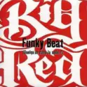 Big Red [2]: Funky Beat