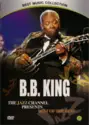 B.B. King: Jazz Channel Presents: Best Of The Best